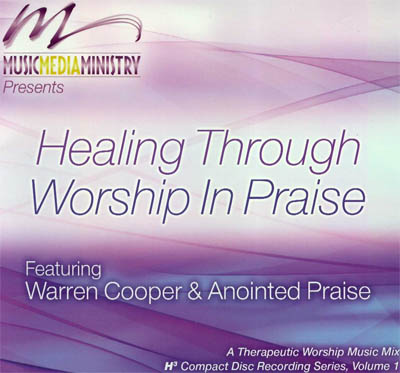 Healing Through Worship In Praise Cd Cover